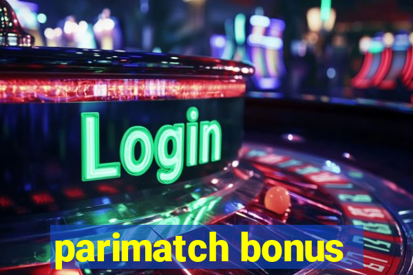 parimatch bonus